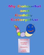 My colourful and Cuddly Caterpillar 