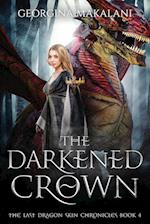 The Darkened Crown, The Last Dragon Chronicles, Book 4 