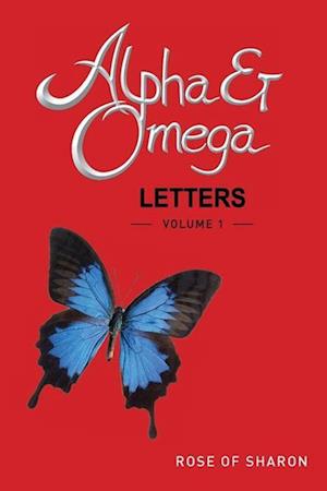 Alpha & Omega Letters Volume 1