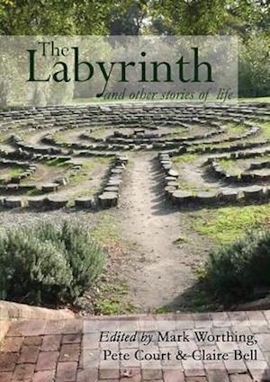 the Labyrinth and other Stories of Life