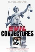 Evil Conjectures 