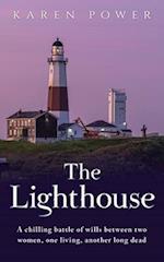 The Lighthouse: A chilling battle of wills between two women, one living, another long dead 