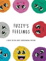 Fuzzy's Feelings: A Book for Kids About Understanding Emotions 