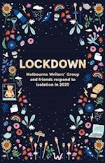 Lockdown: Melbourne Writers' Group and friends respond to isolation in 2020 