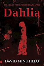 Dahlia - The Velvet Witch and Her Dark Spirit 