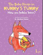 The Baby Dingo in Mummy's Tummy 