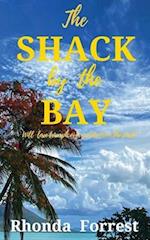 The Shack by the Bay 