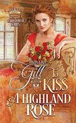 To Kiss a Highland Rose 