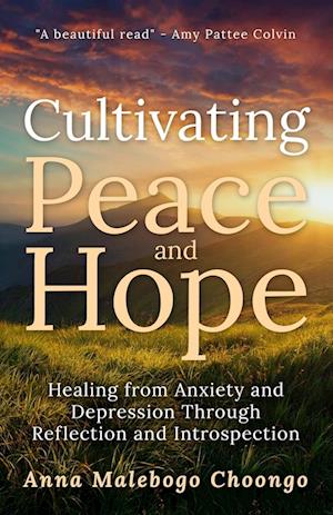 Cultivating Peace and Hope