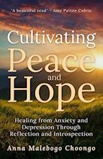 Cultivating Peace and Hope