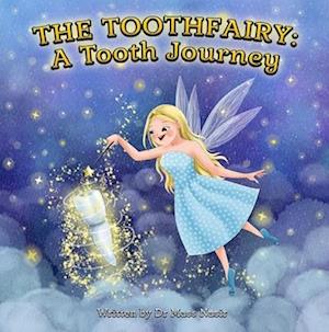 Toothfairy: A Tooth Journey