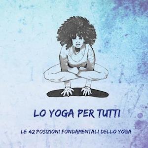 Lo Yoga per Tutti