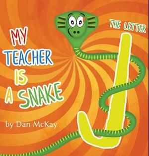 My Teacher is a Snake The Letter J