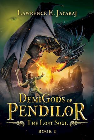 Demigods of Pendilor (The Lost Soul)