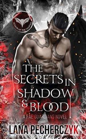 The Secrets in Shadow and Blood: A Fantasy Vampire Romance