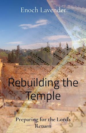 Rebuilding  the   Temple