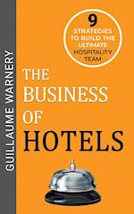 The Business of Hotels 