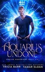 Aquarius Undone: A Fated Mates Superhero Saga 