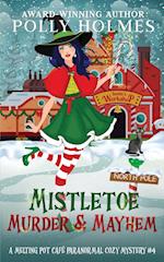 Mistletoe, Murder & Mayhem 