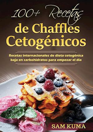 100+ Recetas de Chaffles Cetogénicos