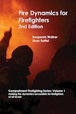 Fire Dynamics for Firefighters 