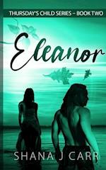 Thursday's Child Series - Eleanor - Book Two 