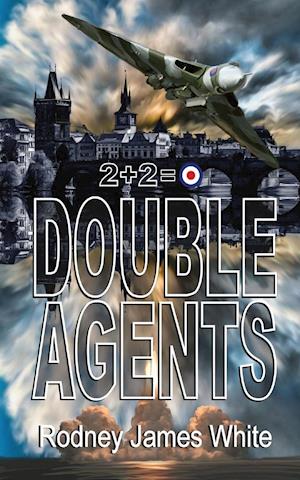 Double Agents 2 + 2 = 0