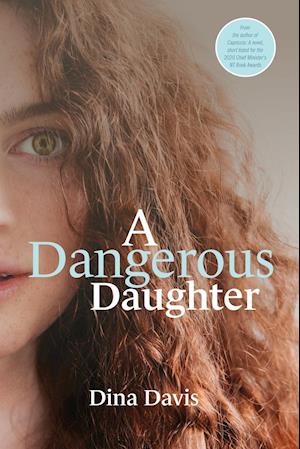 A Dangerous Daughter