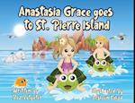 Anastasia Grace goes to St. Pierre Island 