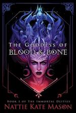 The Goddess of Blood and Bone 