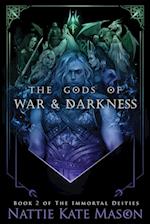The Gods of War and Darkness 
