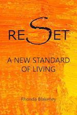 Reset A New Standard of Living