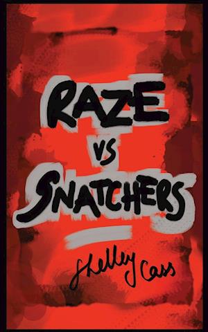 RAZE vs SNATCHERS