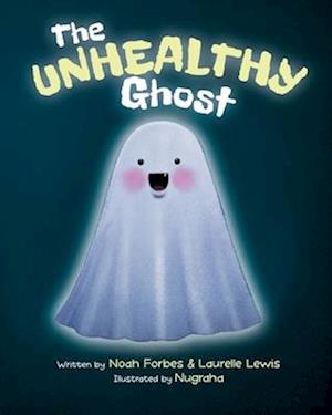 The Unhealthy Ghost