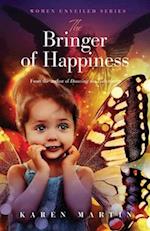 the Bringer of Happiness 