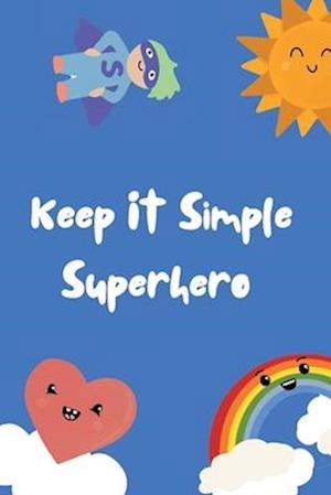 Keep It Simple Superhero Pocketbook