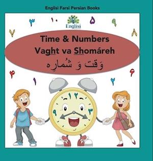 Englisi Farsi Persian Books Time & Numbers Vaght va Shomáreh