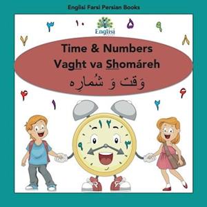 Englisi Farsi Persian Books Time & Numbers Vaght va Shomáreh