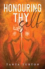 Honouring Thy Self 