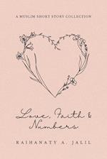 Love, Faith and Numbers: a Muslim Short Story Collection 