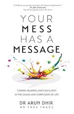 Your Mess Has A Message