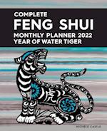 Complete Feng Shui Monthly Planner 2022 