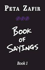 Book of Sayings Book 1 