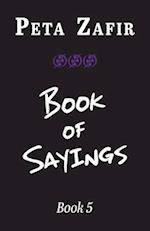Book of Sayings Book 5 