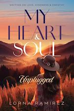 My Heart and Soul Unplugged