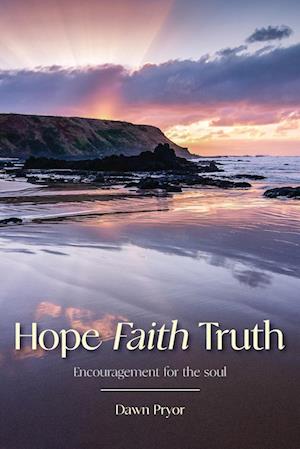 Hope Faith Truth