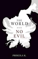 The World with No Evil 