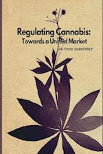 Regulating Cannabis 