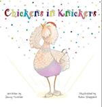 Chickens in Knickers