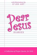 Dear Jesus Diaries 